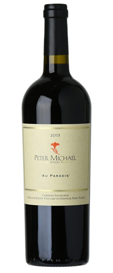 2015 Peter Michael "Au Paradis" Oakville Cabernet Sauvignon