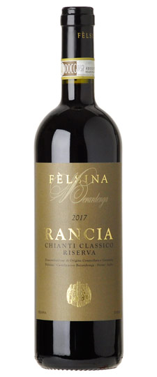 2017 Fèlsina "Rancia" Chianti Classico Riserva